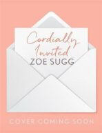 Cordially Invited - Zoe Suggová