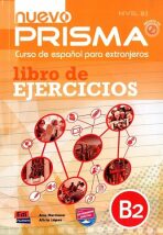 Nuevo Prisma B1: Libro de ejercicios + CD - Ana Hermoso,Alicia López