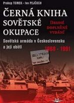 Černá kniha sovětské okupace - Ivo Pejčoch,Toman Prokop