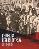 Republika československá 1918-1938 - Pavel Horák,Dagmar Hájková