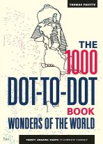 The 1000 Dot-to-Dot Book: Wonders of the World (Colouring Book) - Thomas Pavitte