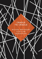 Cradle to Cradle : (Patterns of Life) (Defekt) - Michael Braungart