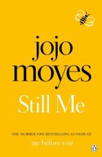 Still Me : Discover the love story that captured a million hearts - Jojo Moyes