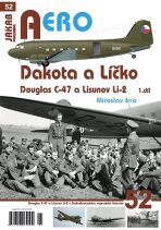 Dakota a Líčko - Douglas C-47 a Lisunov Li-2 - 1. díl - 