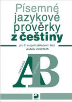 Písemné jazykové prověrky z češtiny pro 2. st. ZŠ ve dvou variantách (A, B) - Vejvoda František