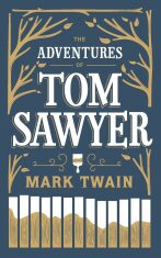 The Adventures of Tom Sawyer - 