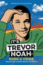 It´s Trevor Noah: Born a Crime (Defekt) - Trevor Noah