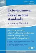 Účtová osnova,české účetní standarty 2009 - Jaroslava Svobodová