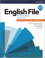 English File Fourth Edition Pre-Intermediate Student's Book s anglicko-českým slovníčkem a Online Practice - Clive Oxenden, ...
