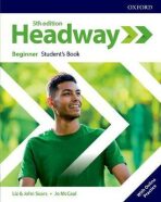 New Headway Fifth Edition Beginner Student´s Book with Student Resource Centre Pack - John Soars,Liz Soars