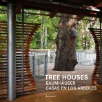 Tree Houses - Claudia Martinez Alonso