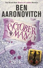 The October Man: A Rivers of London Novella - Ben Aaronovitch