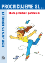 Procvičujeme si shodu přísudku s podmětem pro 5. r. ZŠ - 