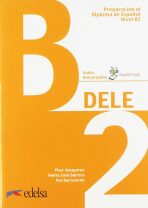 Preparación Diploma DELE (B2) /2019/ + Učebnice + poslech mp3 - Pilar Alzugaray