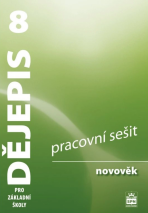 Dějepis pro základní školy 8, novověk, pracovní sešit - Veronika Válková