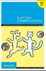 O pejskovi a kočičce + DVD (AJ,NJ,RJ) - Josef Čapek