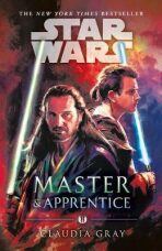 Star Wars: Master & Apprentice (Defekt) - Claudia Gray