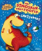 The Dinosaur That Pooped Christmas - Tom Fletcher
