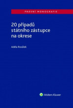 20 případů státního zástupce na okrese - Adéla Rosůlek