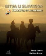 Bitva u Slavkova / The Battle of Austerlitz - Dalibor Gregor,Jakub Samek
