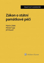 Zákon o státní památkové péči - Martin Zídek, Michal Tupý, ...