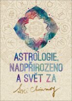 Astrologie, nadpřirozeno a svět Za - 