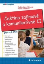 Čeština zajímavě a komunikativně II - Květoslava Klímová, ...