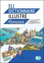 ELI Dictionnaire illustré -Francais (A2-B2) - Dominique Guillemant