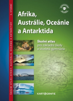 Afrika, Austrálie, Oceánie, Antarktida – školní atlas - 