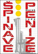 Špinavé peníze - Marek Juda