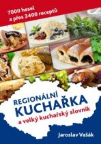 Česká kuchařka a velký kuchařský slovník - Jaroslav Vašák