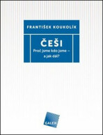 Češi - František Koukolík