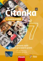 Čítanka 6 až 7 s nadhledem - Pracovní sešit nejen pro tvůrčí psaní pro ZŠ a VG - Nela Stuchlíková