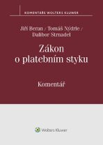 Zákon o platebním styku Komentář - Jiří Beran