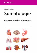 Somatologie - Učebnice pro obor ošetřovatel - 