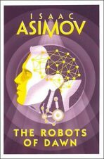 The Robots of Dawn (Defekt) - Isaac Asimov