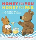 Honey for You, Honey for Me: A First Book of Nursery Rhymes - 