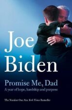 Promise Me, Dad : The heartbreaking story of Joe Biden´s most difficult year - 