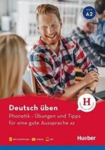 Deutsch üben. Phonetik - Übungen und Tipps für eine gute Aussprache A2 - 