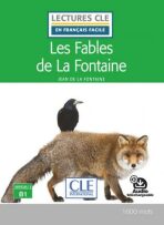 Les fables de la Fontaine - Niveau 3/B1 - Lecture CLE en français facile - Livre + Audio téléchargeable - Jean de La Fontaine