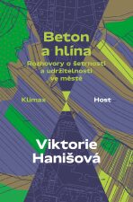 Beton a hlína - Viktorie Hanišová