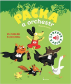 Packa a orchestr - Zvuková knížka - Magali Le Huche