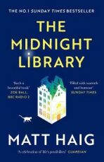 The Midnight Library: - Matt Haig