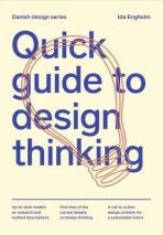 Quick Guide to Design Thinking - 