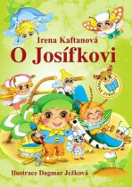 O Josífkovi - Irena Kaftanová, ...