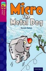 Oxford Reading Tree TreeTops Fiction 10 More Pack B Micro the Metal Dog - Susan Gates