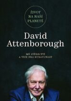 Život na naší planetě: Mé svědectví a vize pro budoucnost (Defekt) - David Attenborough