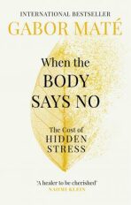 When the Body Says No : The Cost of Hidden Stress - 