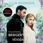 Bridgertonovi 1: Vévoda a já - Julia Quinnová, ...