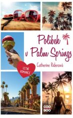 Polibek v Palm Springs (Defekt) - Catherine Riderová
